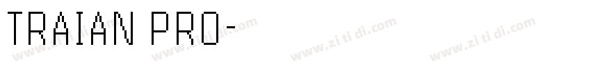 TRAIAN PRO字体转换